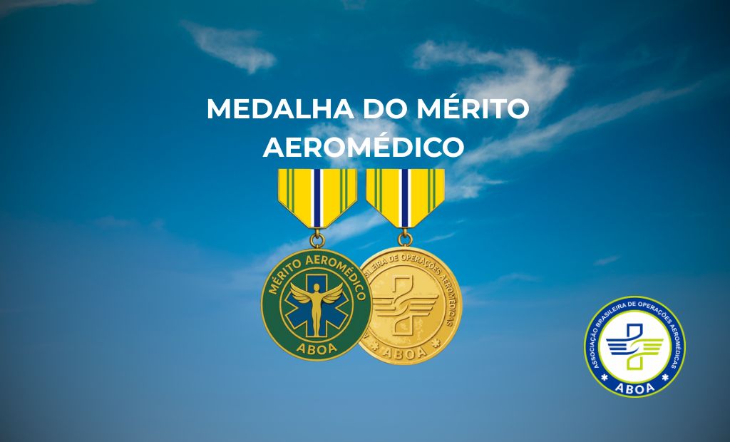 Associação Brasileira de Operações Aeromédicas institui a Medalha do Mérito Aeromédico