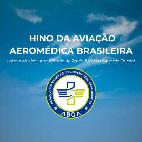ABOA institui o Hino da Aviação Aeromédica Brasileira